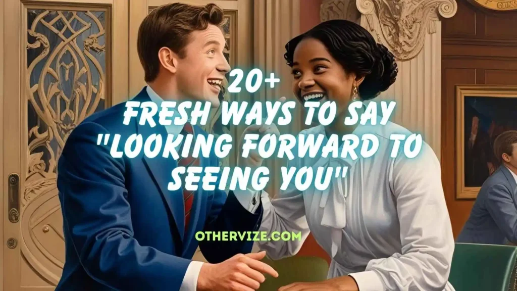 looking forward to seeing you