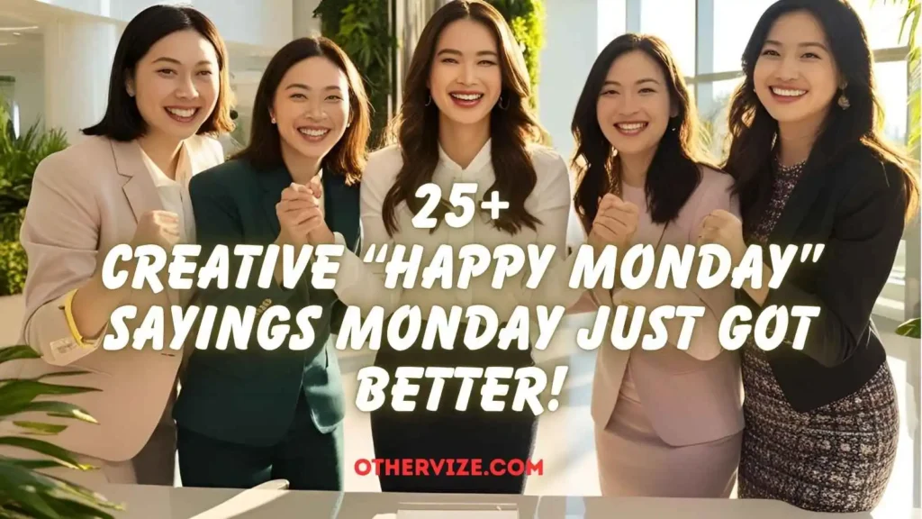 Other Ways to Say “Happy Monday”