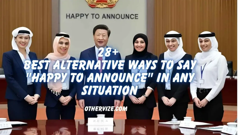 other ways to say happy to announce