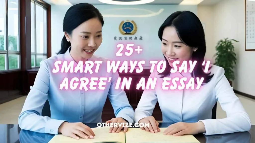 Other Ways to Say "I Agree" in an Essay