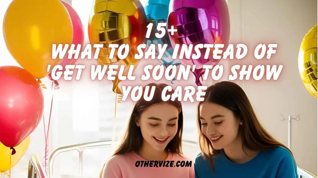 other ways to say i hope you feel better