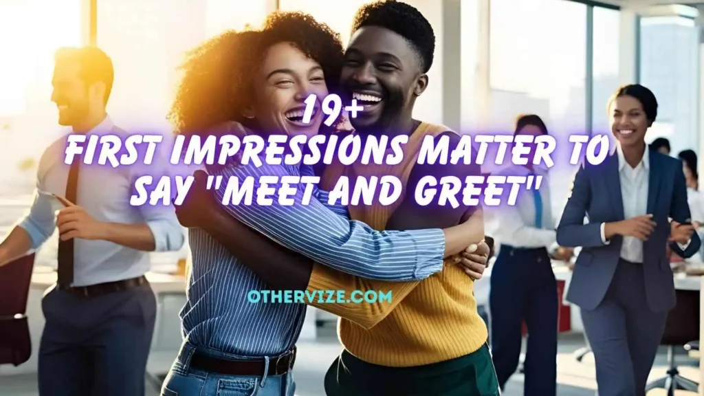 other ways to say meet and greet