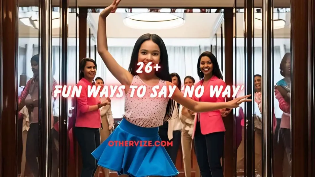 other ways to say no way