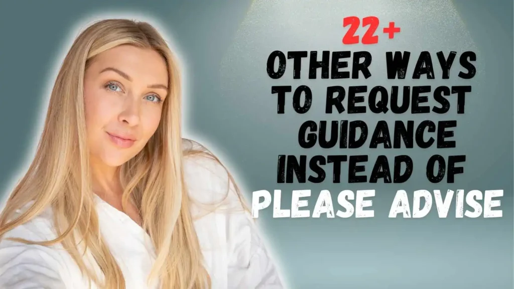 other ways to say please advise