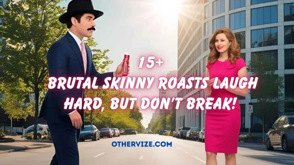 roast lines for skinny people