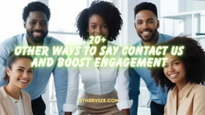 other ways to say contact us