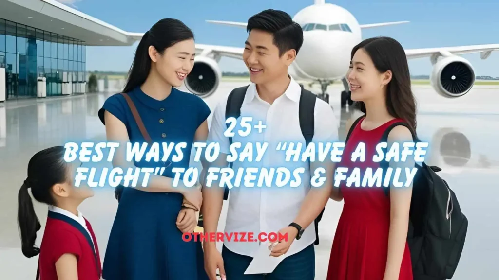 other ways to say have a safe trip