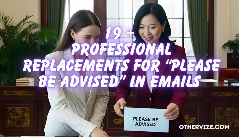 other ways to say please be advised in an email